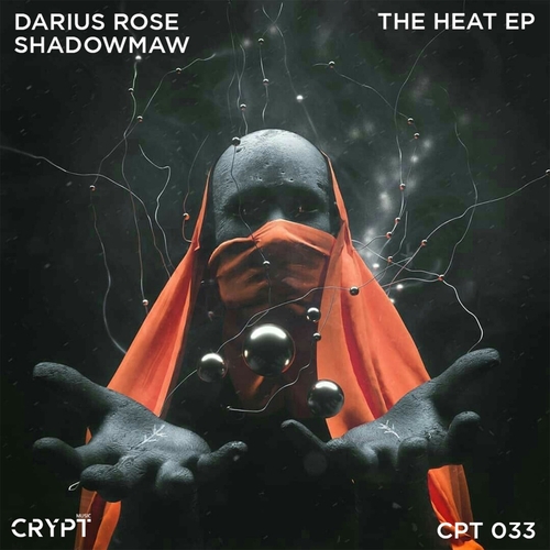 Darius Rose, Shadowmaw & Darius Rose - The Heat [CPT033]